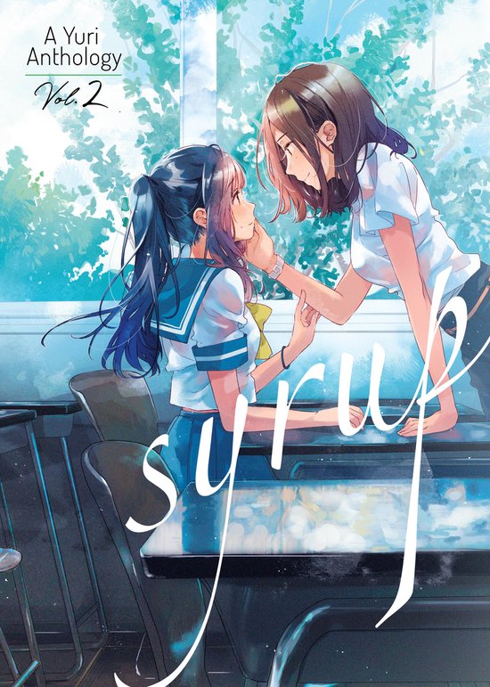 Syrup: A Yuri Anthology- Syrup: A Yuri Anthology Vol. 2