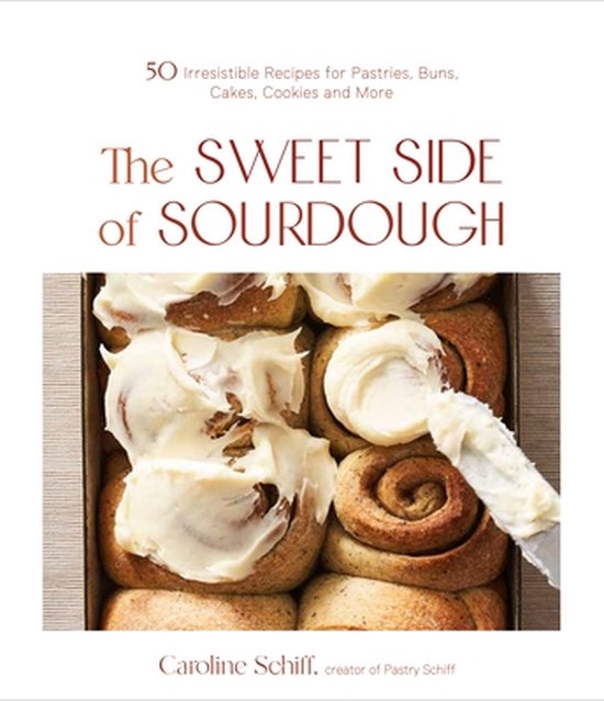 The Sweet Side of Sourdough