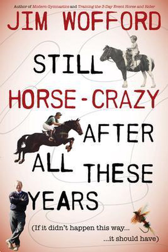 Still Horse Crazy After All These Years