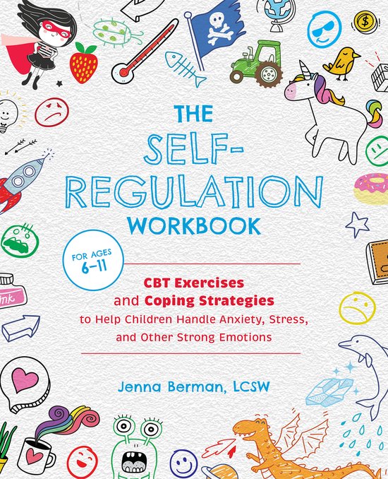 The Self-Regulation Workbook for Kids