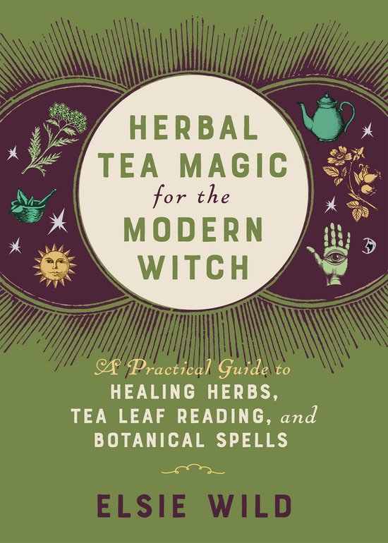 Herbal Tea Magic for the Modern Witch