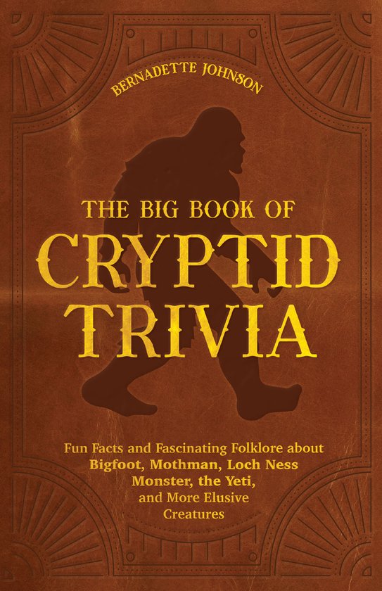 The Big Book of Cryptid Trivia