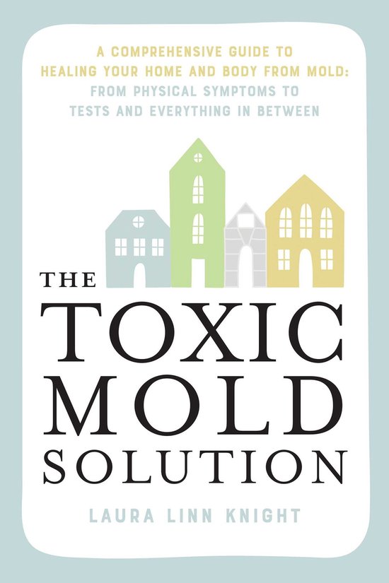 The Toxic Mold Solution