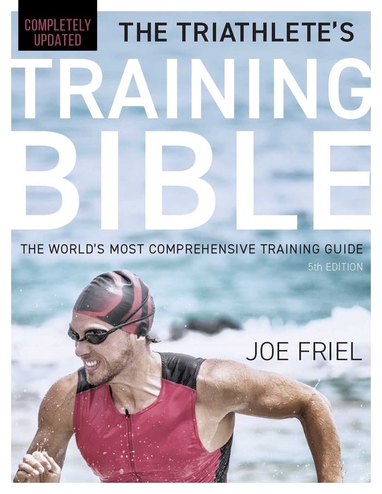 Training Bible - The Triathlete's Training Bible