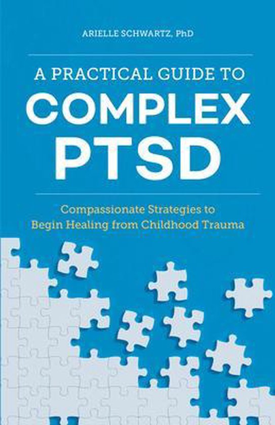 Schwartz, A: Practical Guide to Complex Ptsd