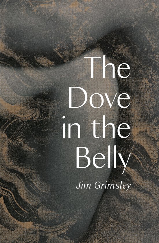 The Dove in the Belly