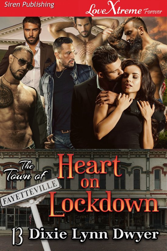 The Town of Fayetteville 13 - Heart on Lockdown