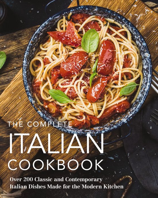 Complete Cookbook Collection-The Complete Italian Cookbook
