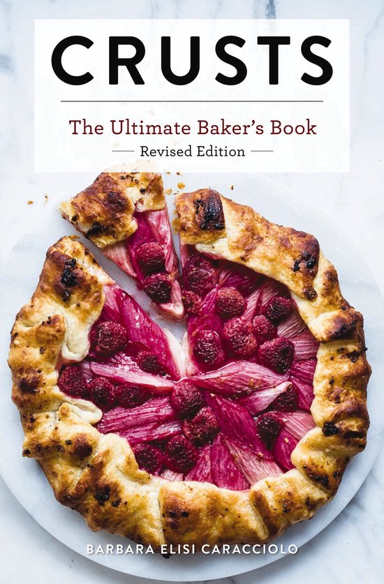 Ultimate Cookbooks- Crusts: The Revised Edition