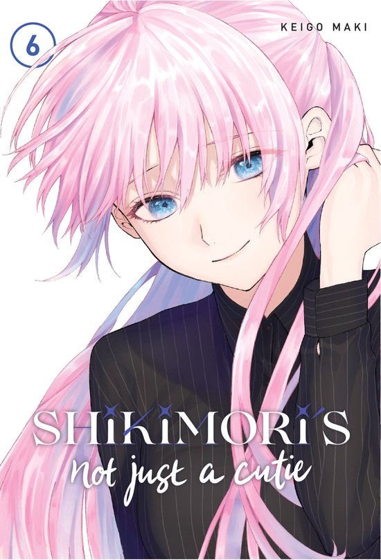 Shikimori's Not Just a Cutie- Shikimori's Not Just a Cutie 6