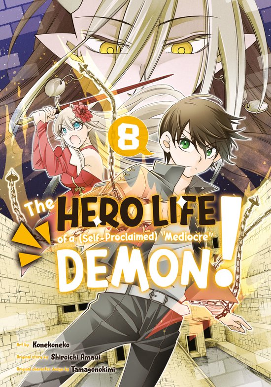 The Hero Life of a (Self-Proclaimed) Mediocre Demon!-The Hero Life of a (Self-Proclaimed) Mediocre Demon! 8