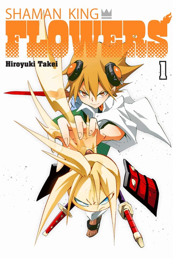 SHAMAN KING: FLOWERS- SHAMAN KING: FLOWERS 1