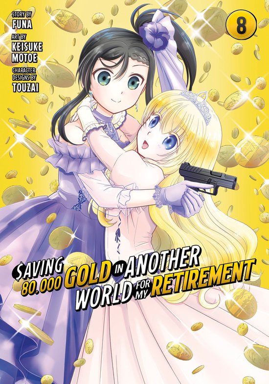 Saving 80,000 Gold in Another World for My Retirement (Manga)- Saving 80,000 Gold in Another World for My Retirement 8 (Manga)