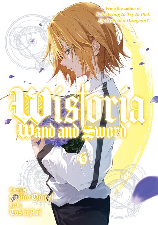 Wistoria: Wand and Sword- Wistoria: Wand and Sword 6