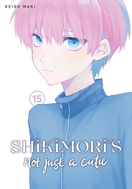 Shikimori's Not Just a Cutie- Shikimori's Not Just a Cutie 15