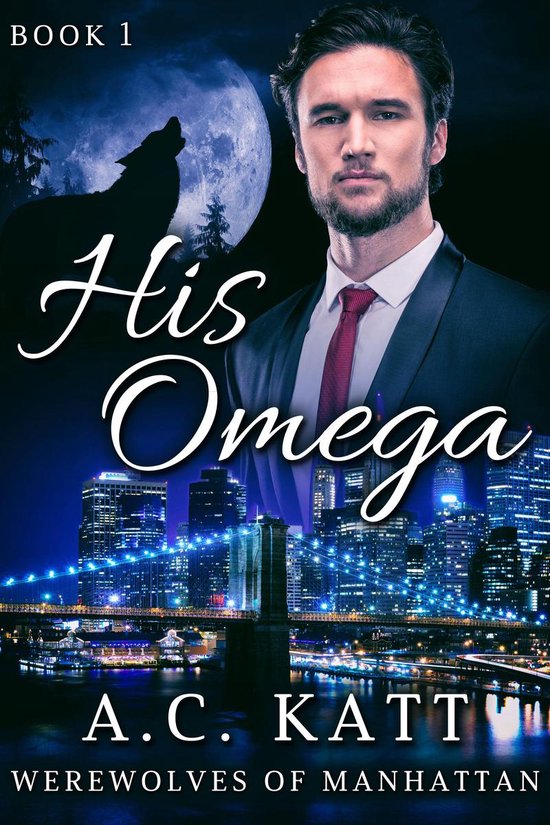 Werewolves of Manhattan 1 - His Omega