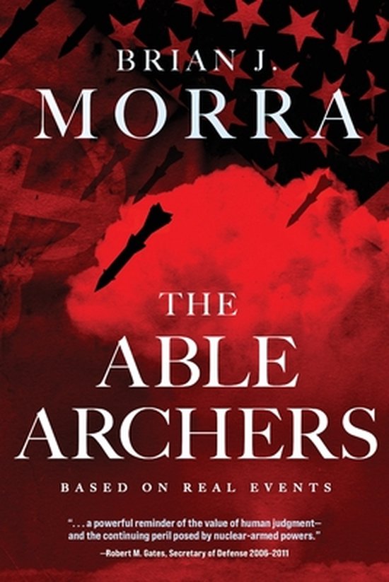 Book 1 of 2: Able Archers-The Able Archers