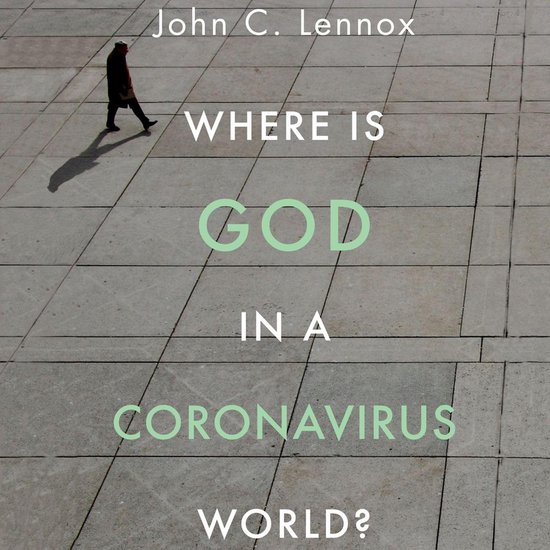 Where is God in a Coronavirus World?