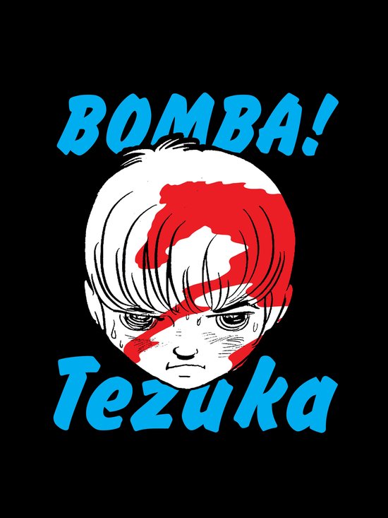 Tezuka, O: Bomba!