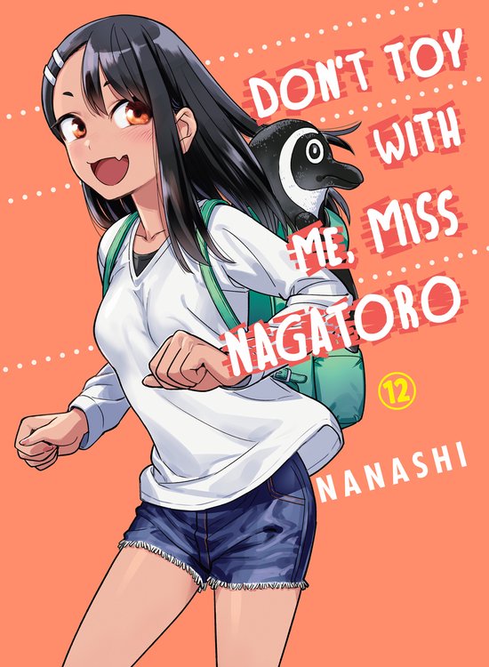 Don't Toy With Me Miss Nagatoro, Volume 12