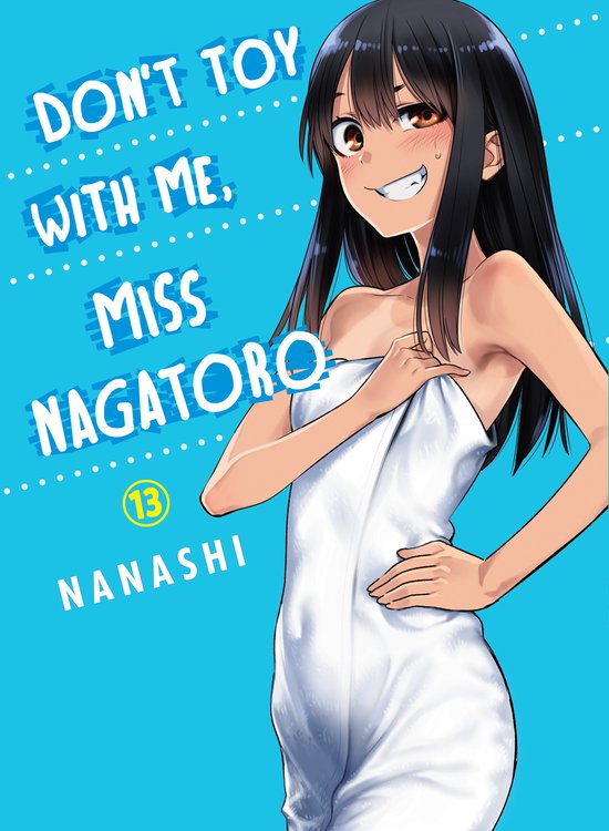 Don't Toy With Me Miss Nagatoro, Volume 13