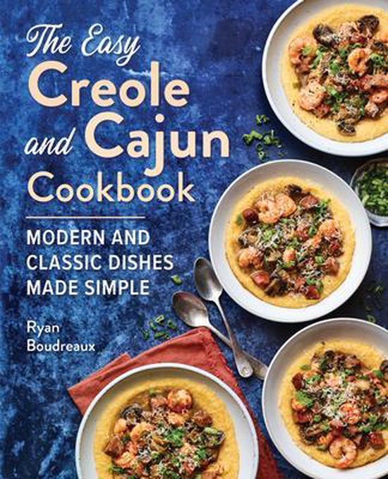 The Easy Creole and Cajun Cookbook