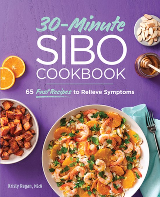 30-Minute Sibo Cookbook