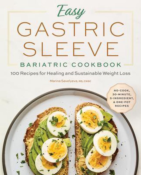 Easy Gastric Sleeve Bariatric Cookbook