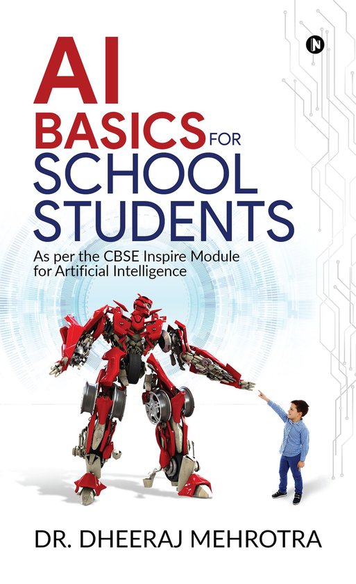 AI BASICS FOR SCHOOL STUDENTS