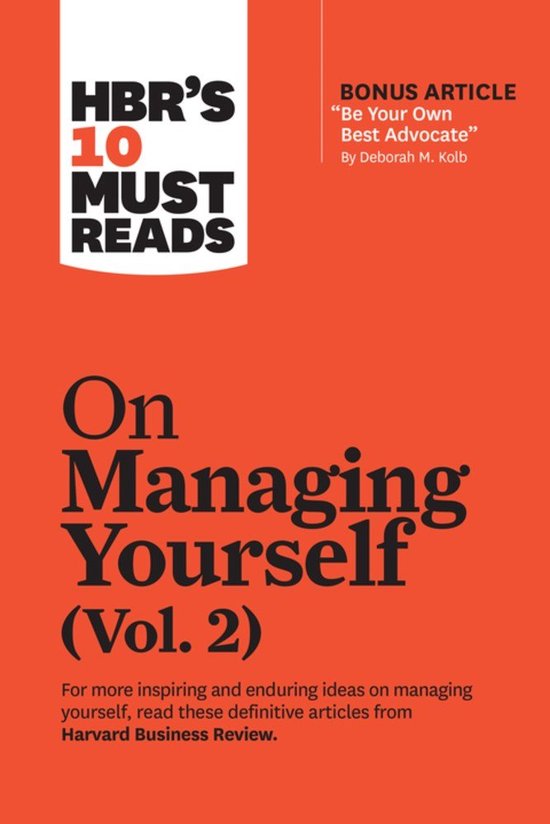 HBR's 10 Must Reads on Managing Yourself, Vol. 2