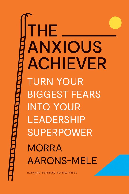 The Anxious Achiever