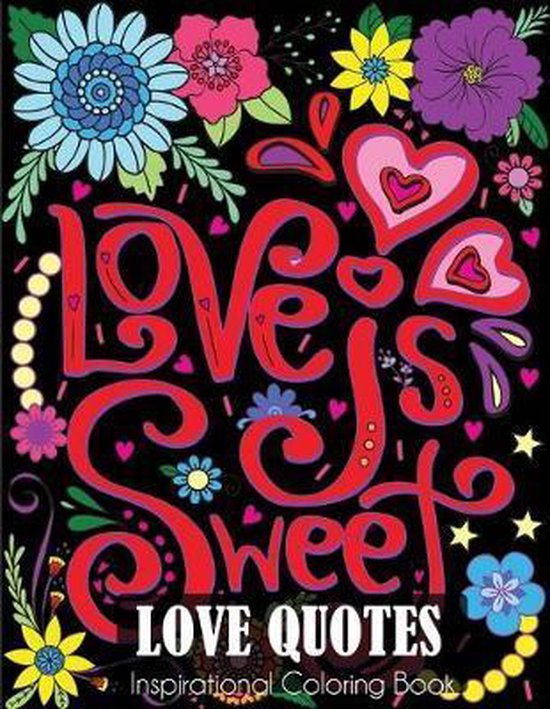 Love Quotes Inspirational Coloring Book