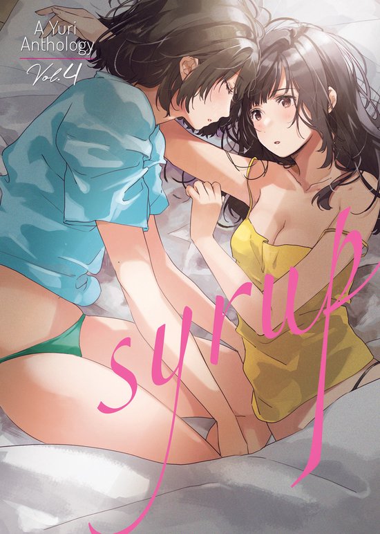 Syrup: A Yuri Anthology- Syrup: A Yuri Anthology Vol. 4