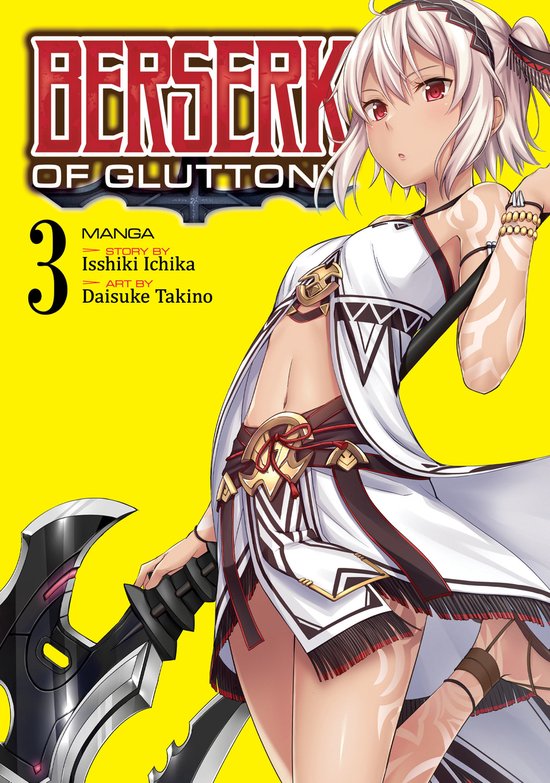 Berserk of Gluttony (Manga)- Berserk of Gluttony (Manga) Vol. 3