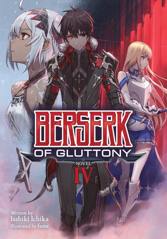 Berserk of Gluttony (Light Novel)- Berserk of Gluttony (Light Novel) Vol. 4