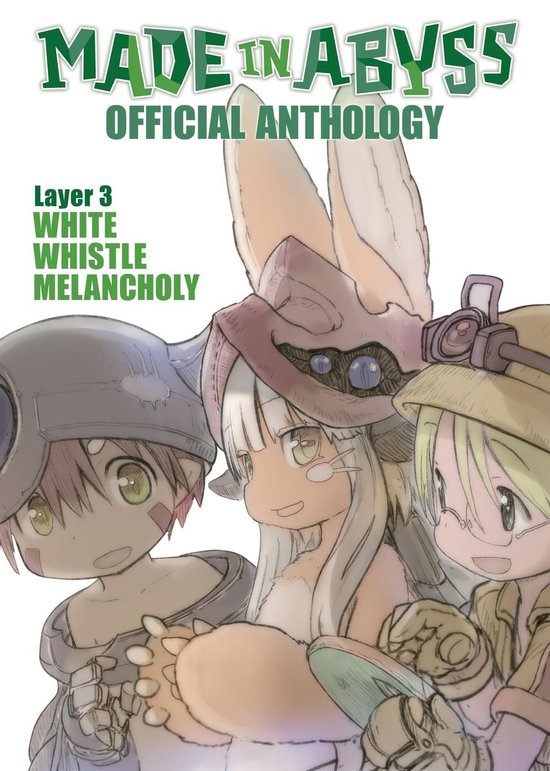 Made in Abyss Official Anthology- Made in Abyss Official Anthology - Layer 3: White Whistle Melancholy