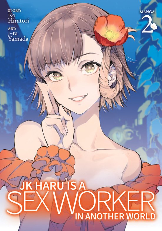 JK Haru is a Sex Worker in Another World (Manga)- JK Haru is a Sex Worker in Another World (Manga) Vol. 2