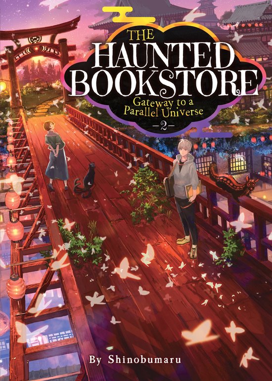 The Haunted Bookstore - Gateway to a Parallel Universe-The Haunted Bookstore - Gateway to a Parallel Universe (Light Novel) Vol. 2