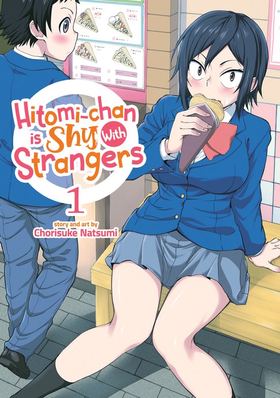 Hitomi-chan is Shy With Strangers- Hitomi-chan is Shy With Strangers Vol. 1