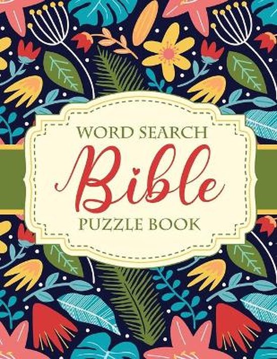 Word Search Bible Puzzle Book: Christian Living   Puzzles and Games   Spiritual Growth   Worship   Devotion