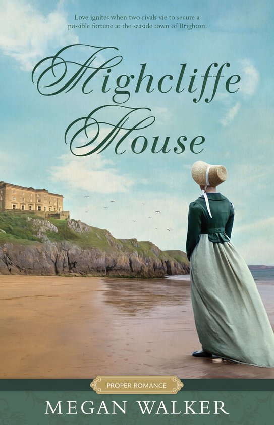 Proper Romance Regency series - Highcliffe House