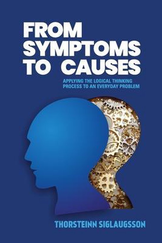 From Symptoms to Causes