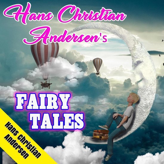 Hans Christian Andersen's Fairy Tales