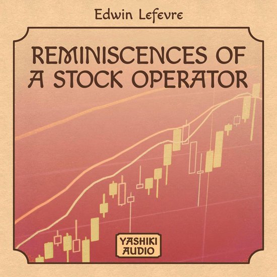 Reminiscences of a Stock Operator