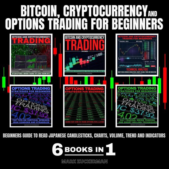 BITCOIN, CRYPTOCURRENCY AND OPTIONS TRADING FOR BEGINNERS