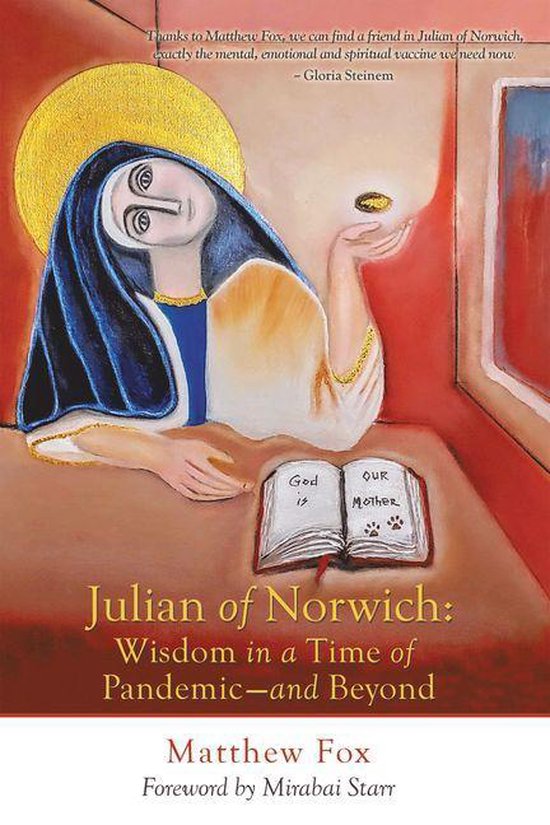 Julian of Norwich: Wisdom in a Time of Pandemic—And Beyond