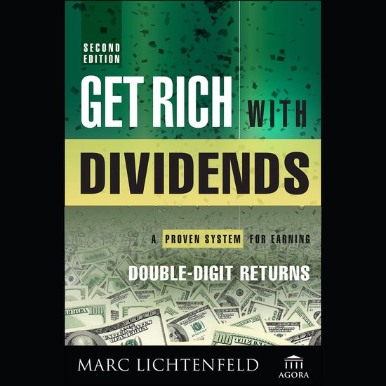 Get Rich with Dividends