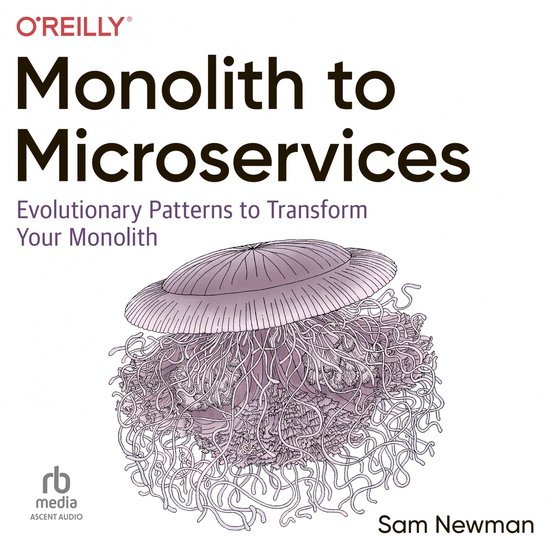 Monolith to Microservices