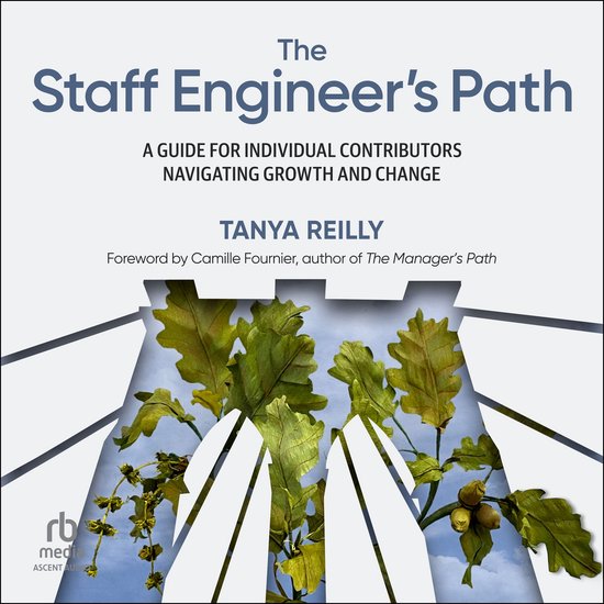 The Staff Engineer's Path