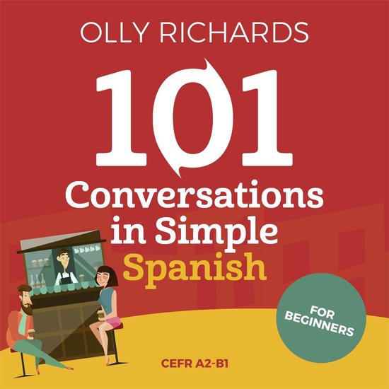 101 Conversations in Simple Spanish